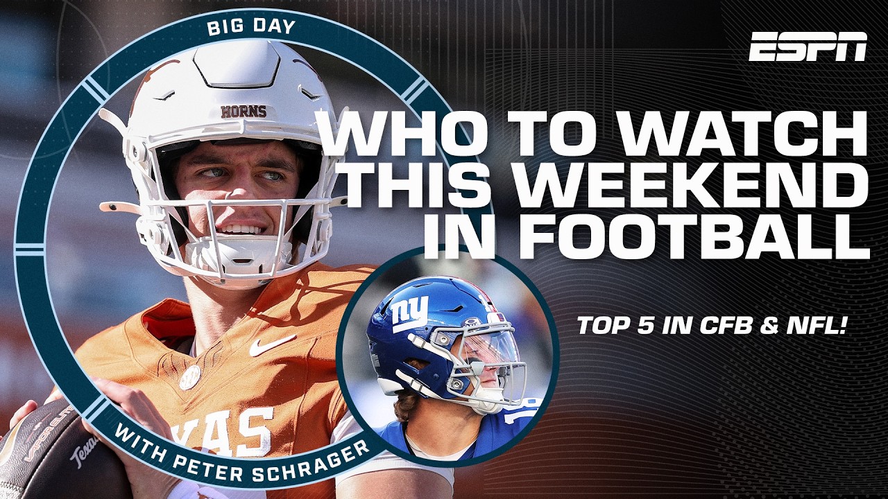 Peter Schrager's TOP 5️⃣ players to watch in NFL & CFB this weekend 🔍 | Big Day