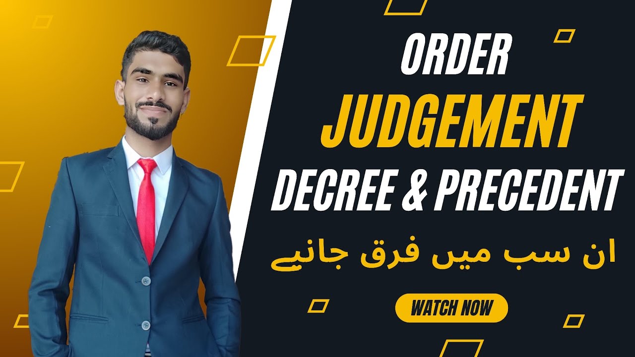 Judgement, Order, Decree, and Precedent | Key Difference Explained In Simple Way