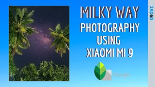 MILKY WAY Mobile Photography | Edited using SNAPSEED | GCAM | Xiaomi Mi 9 screenshot 4
