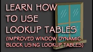 Using a Lookup Table in an AutoCAD Dynamic Block