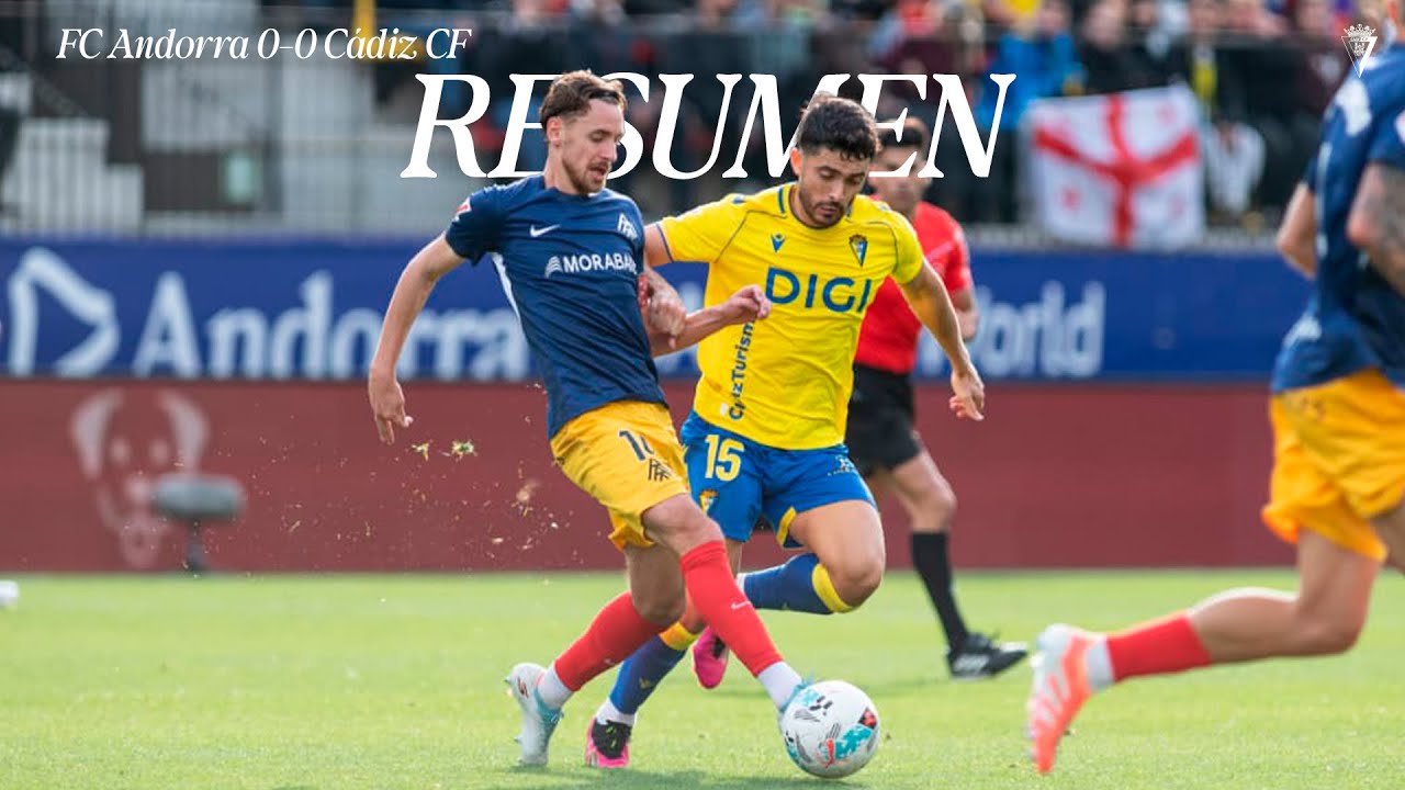RESUMEN | FC Andorra 0-0 Cádiz CF | Laliga Hypermotion