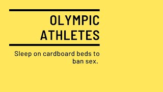 Olympic Athletes Will Sleep On Cardboard Beds In Order To Discourage Sex 