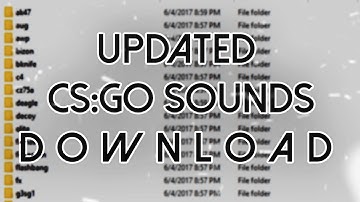 CS:GO All UPDATED Original Sounds Pack Download (updated: Weapons,player,radio etc)