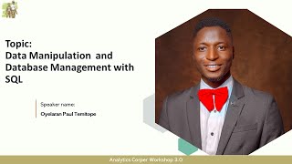 Data Manipulation  and Database Management with SQL - Analytics Corper Workshop 3.0
