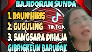 Download Lagu DAUN HIRIS || BAJIDORAN SUNDA || COVER TEH WIN WIN || GIBRIGKEUN BARUDAK‼️ MP3