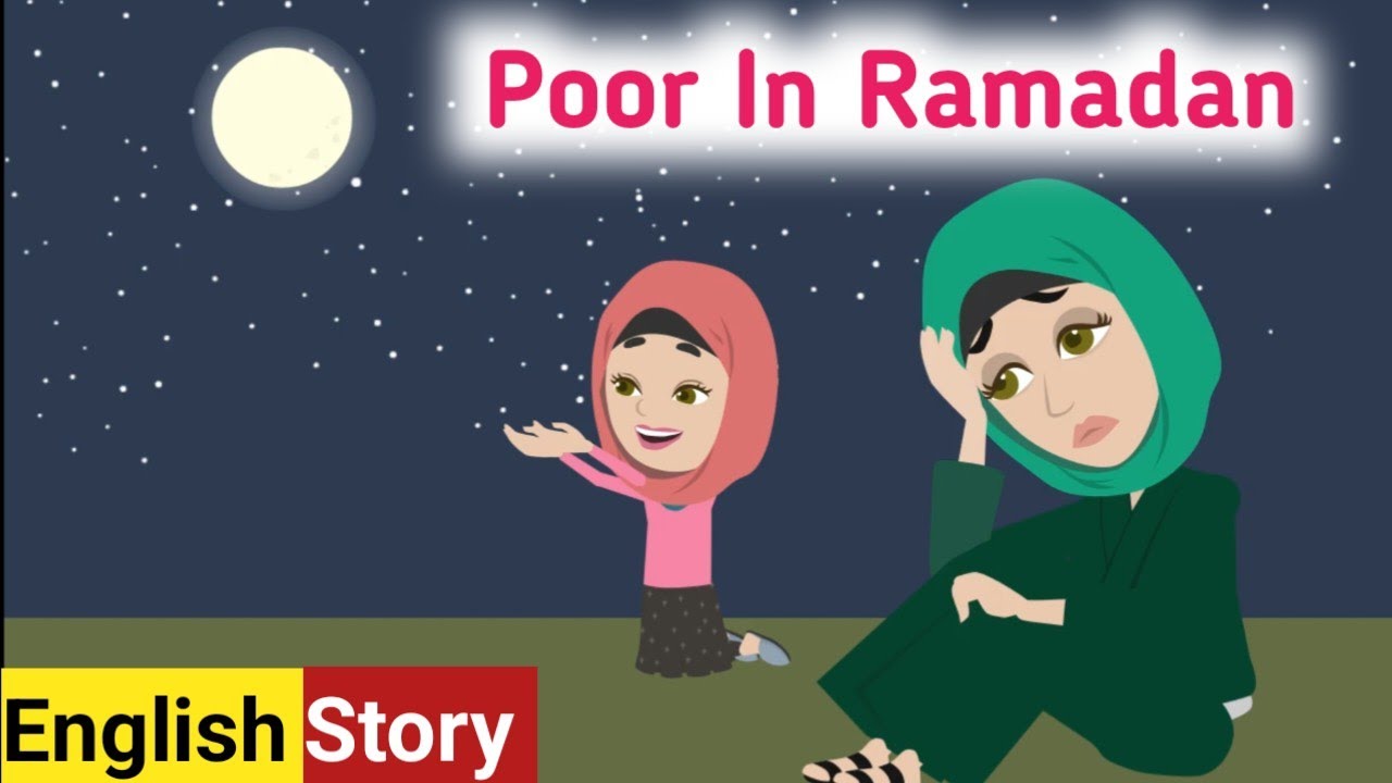Poor In Ramadan Full Serial| English Story | Animated stories | Ramadan story | Learn English