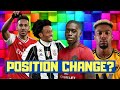 PLAYERS WHO COULD CHANGE POSITIONS