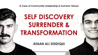 Self Discovery, Surrender & Transformation | Ayaan Ali Siddiqui on Leadership & Animal Rights screenshot 3