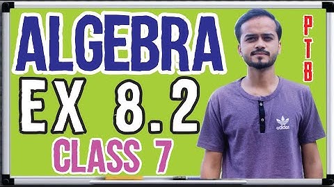 ALGEBRA CLASS 7 Maths EX 8.2 PART 2 PUNJAB TEXT BOARD Chapter 8 || HIGHBROWS