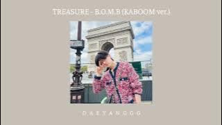 treasure - b.o.m.b (kaboom ver.) (sped up)