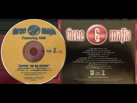 Three 6 Mafia & UGK (SIPPIN ON DA SYRUP - CLEAN VERSION) Triple Six DJ Paul Lord Infamous