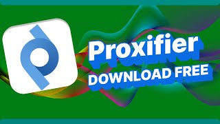 Proxifier | Download Proxifier | Install Proxifier 2023