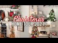 CHRISTMAS HOME TOUR 2021 | CHRISTMAS DECOR TOUR | CHRISTMAS DECORATING IDEAS