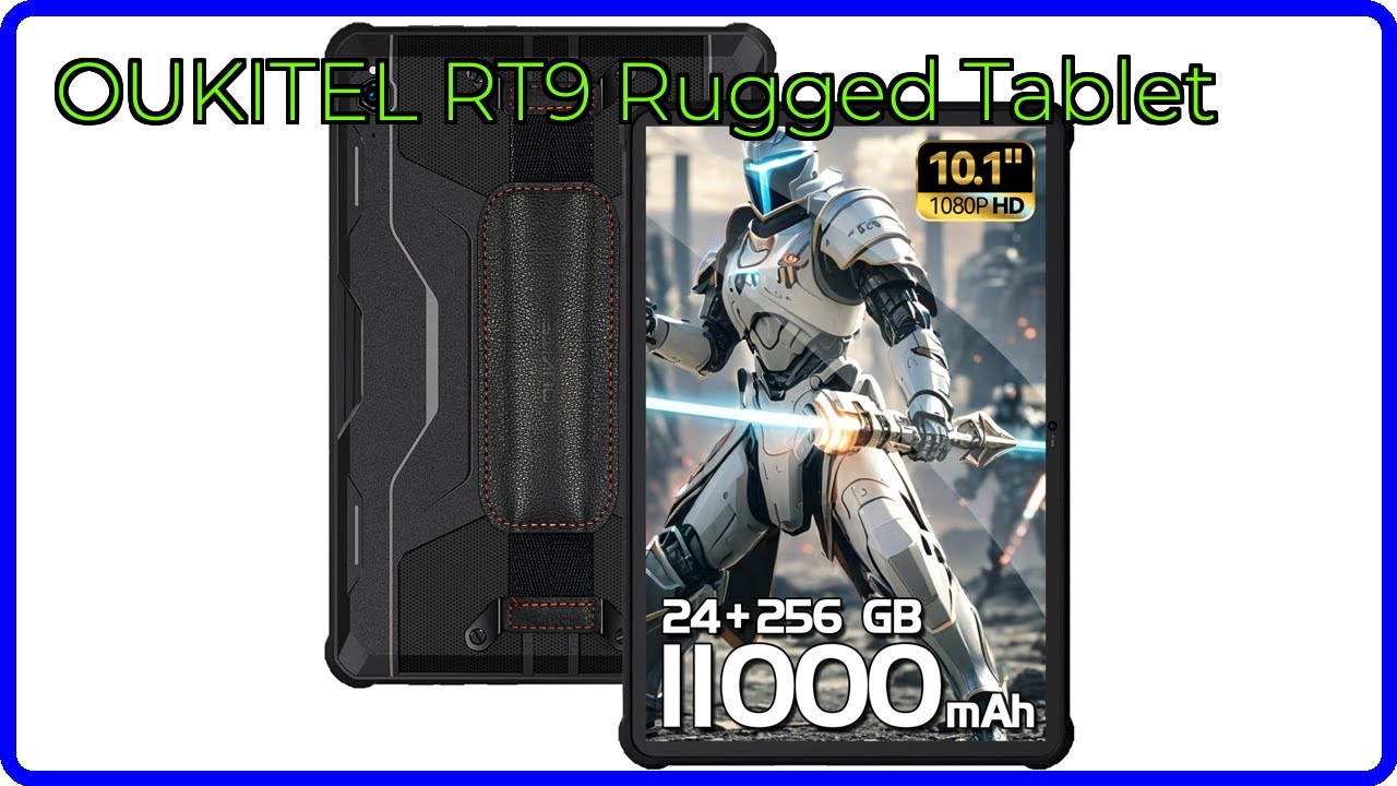 REVIEW (2026): OUKITEL RT9 Rugged Tablet. ESSENTIAL details. - YouTube