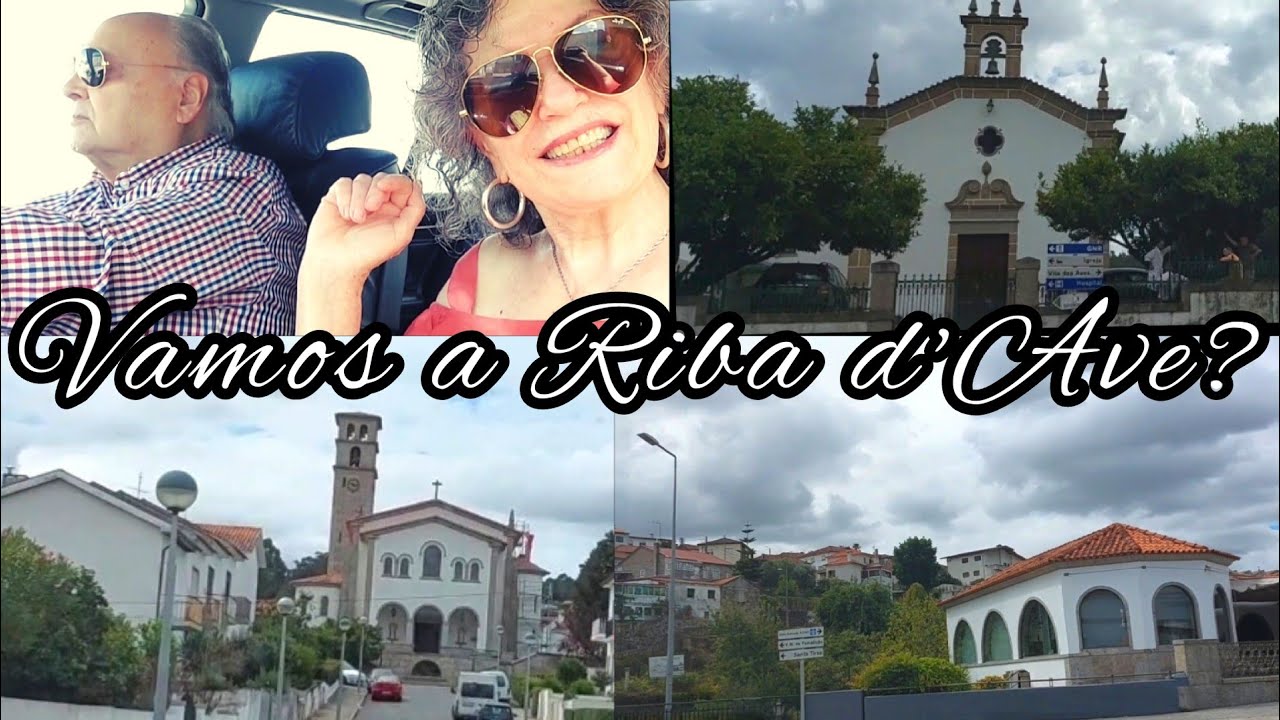 RIBA D'AVE, A PEQUENA CIDADE PORTUGUESA COM MARCAS DE UM GRANDE HOMEM CHAMADO NARCISO FERREIRA!