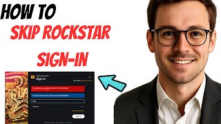 How to Skip Rockstar Sign In 2025 Quick Guide
