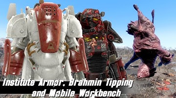 Fallout 4 Mods Week 31 - Institute Armor, Brahmin Tipping and Mobile Workbench