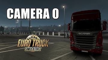 ETS2 tutorial - CAMERA 0