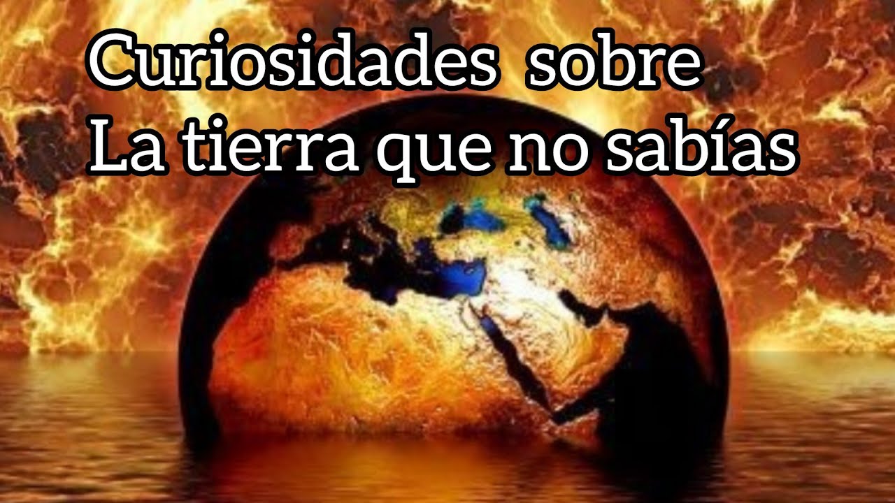 10 datos curiosos de la tierra / curiosidades de las capas de la tierra ...