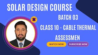 Batch 03 | Class 10, Cable Thermal Assessment Overview using CYMCAP Net Worth