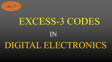 Lec-7 Excess 3 Codes | Self Complementing Code | Digital Electronics | R K Classes | Hindi+Eng |