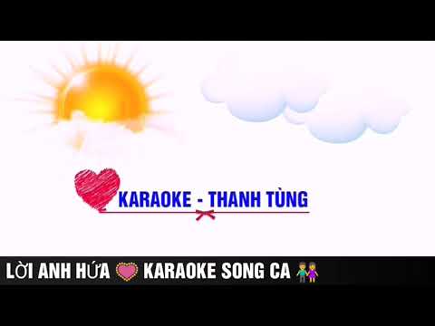 Lời anh hứa karaoke song ca