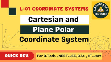 Lec 01:  Introduction to Coordinate Reference Systems | Cartesian and Plane Polar Coordinate Systems