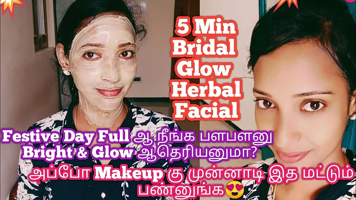 5 Min Festive Bridal Glow Herbel Facial | Instant ...