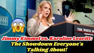 Karoline Leavitt Vs Jimmy Kimmel The Debate That Shook Late Night Tv