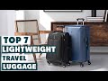 Top 7 Lightweight Luggage for Travel – Pack Smart & Travel Light!