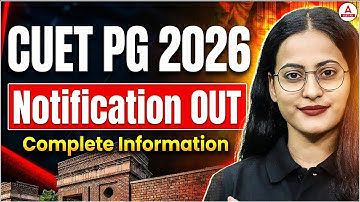 CUET PG 2026 Notification Out 🔔 | Official Update