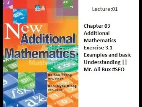 Chapter 03 Additional Mathematics Exercise 3.1 Examples and basic ...