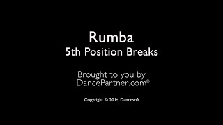 Rumba-1-06: 5th Position Breaks
