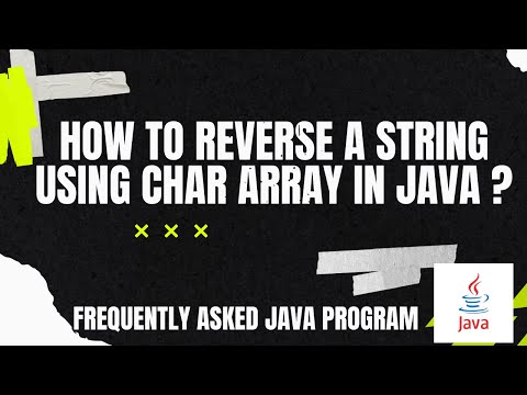 🔴Frequently Asked Java Program 02: How to reverse a string using char array in JAVA?