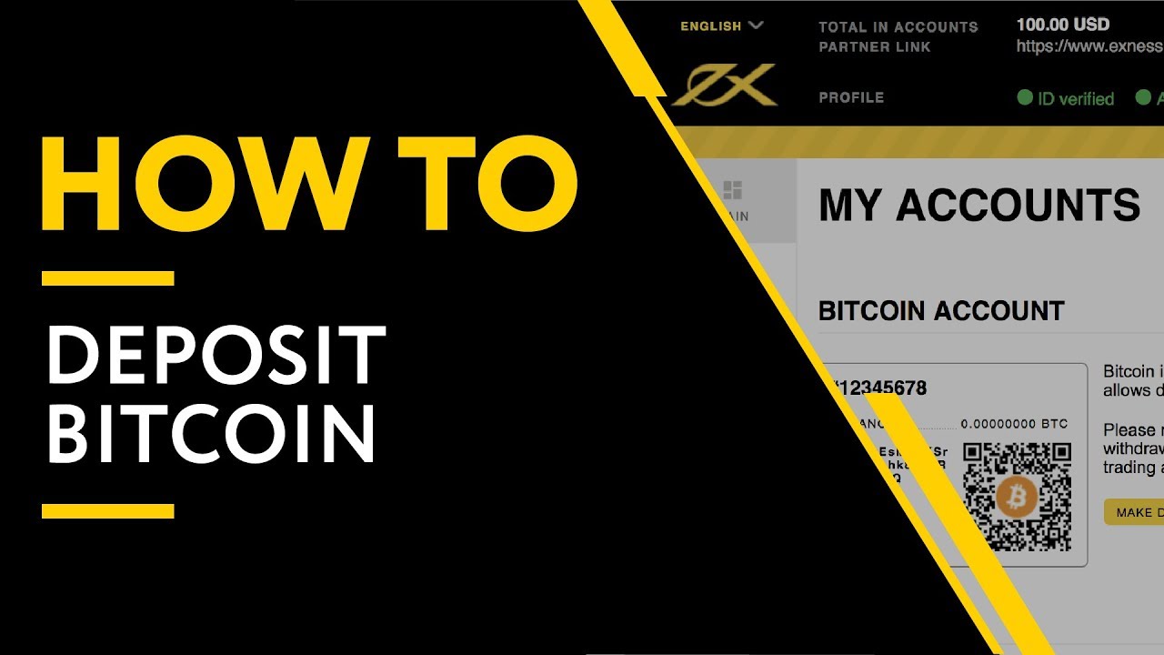 How To Make A Bitcoin Deposit Exness - 