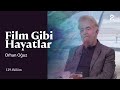 Orhan ouz  hlya koyiit ile film gibi hayatlar  129 blm trt2