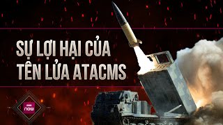 Vì sao Mỹ gửi tên lửa ATACMS mạnh nhất cho Ukraine, xung đột có thể leo thang tới đâu? | VTC Now