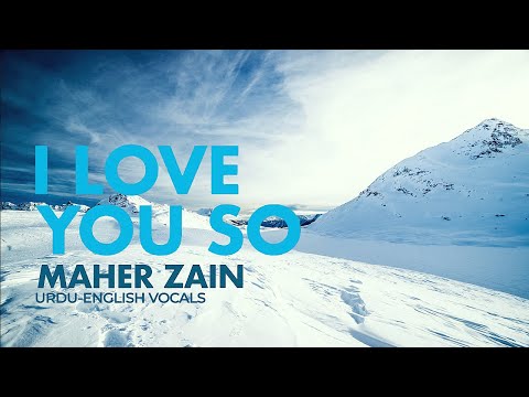 I Love You So । Maher Zain | Slow and Reverb Version _ Eng Lyrics