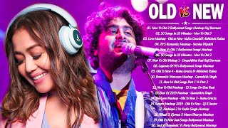 Old vs New Bollywood Mashup Songs 2021| Latest Hindi Remix Mashup 2021_Romantic Mashup - HINDI Songs