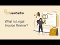 What is Legal Invoice Review?