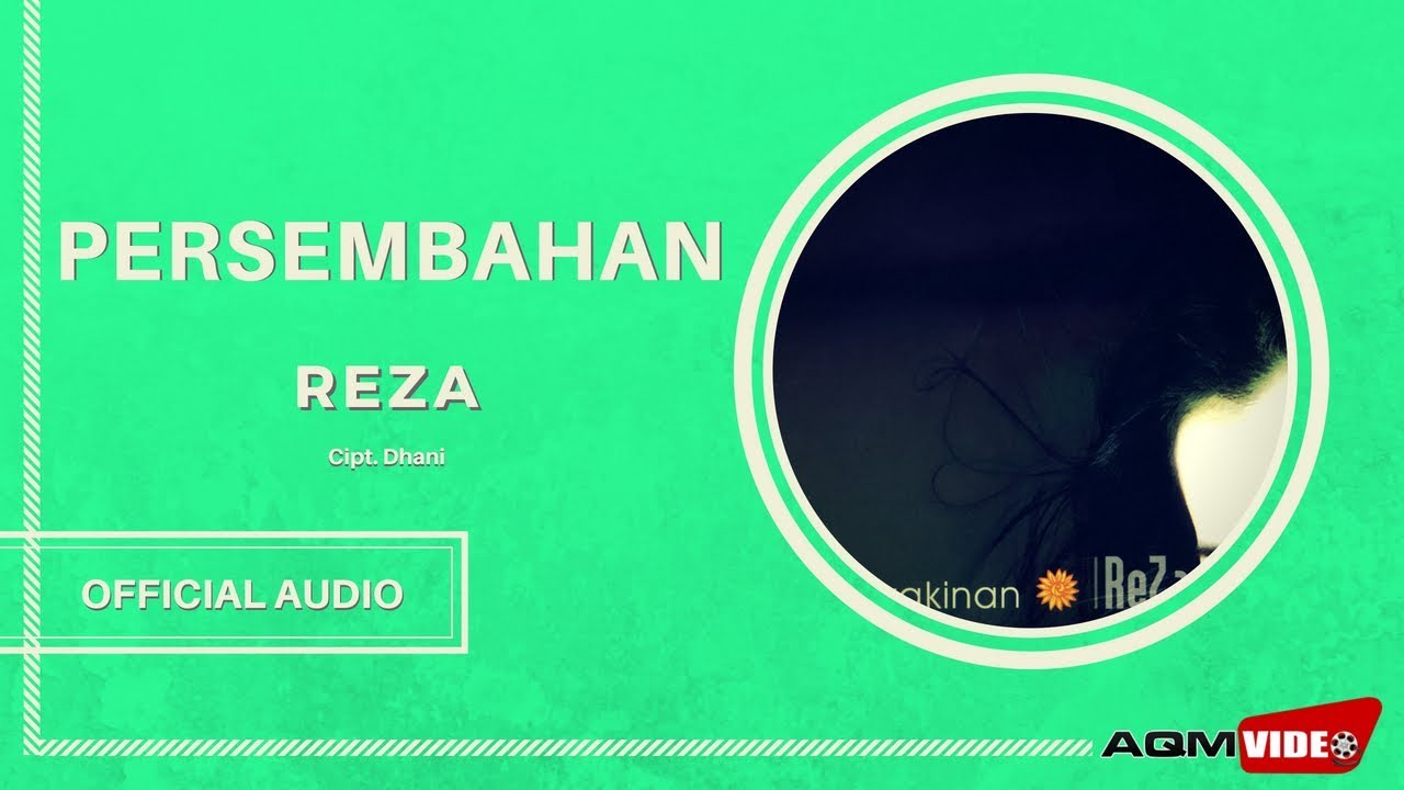 Reza - Persembahan | Official Audio auf YouTube ansehen Reza - Persembahan | Official Audio auf YouTube ansehen