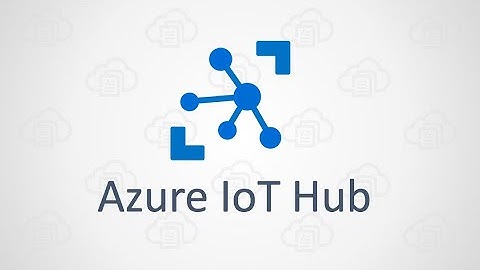 How To Create Azure IOT HUB