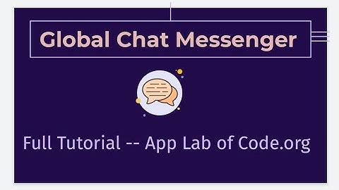 Realtime Global Chat Application I App Lab I Code.org I Full Tutorial