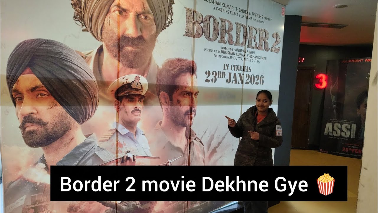 Border 2  Movie Dekhne Gye Aaj 🍿🍿||Full Movie|| Amazing MOVIE|| MUST WATCH GUYS || BORDER 2 Review 