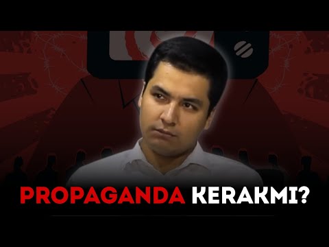 Propaganda kerakmi? | Sarvar Bahodirov