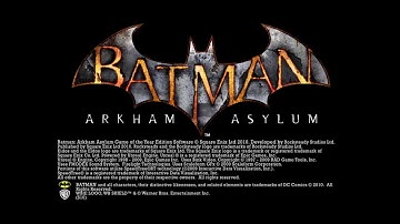 Batman: Arkham Asylum [Linux w/Proton] {Part 1} - Introduction