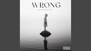 Wrong (feat. RNR.Rob)