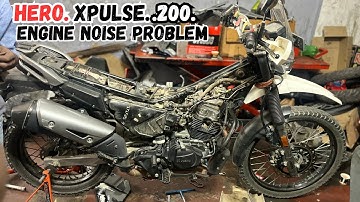 hero xpulse 200.engine noise problem