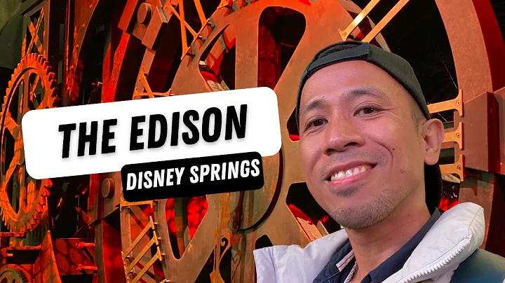 The Edison | Disney Springs, Lake Buena Vista| Whe...