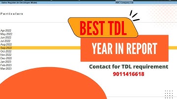 Tally Prime TDL for Year in Monthly Report || Tally TDL || Tally Prime TDL || Tally ERP 9 Addon